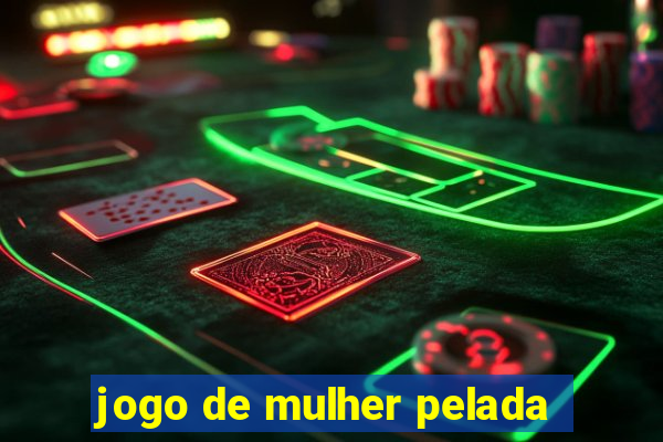 jogo de mulher pelada